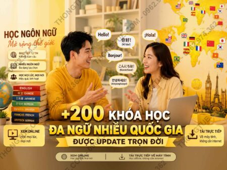 combo 200 khoá học ngoại ngữ từ nhiều quốc gia 2026