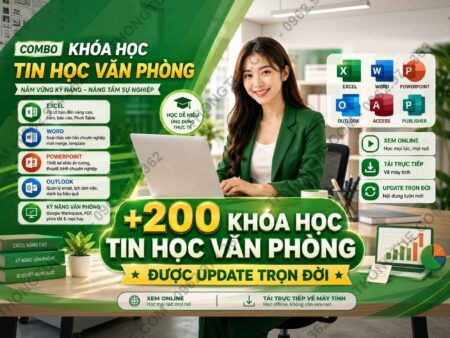 combo 200 khoá học tin học văn phòng 2026