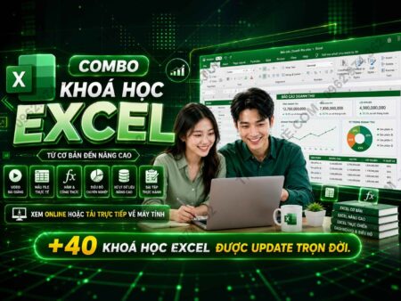 combo 40 khoá học đào tạo excel chi tiết 2026
