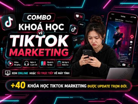combo 40 khoá học tiktok marketing