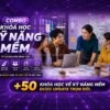 combo 50 khoá học kỹ năng mềm mới nhất 2026