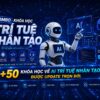 combo 50 khoá học trí tuệ nhân tạo ai